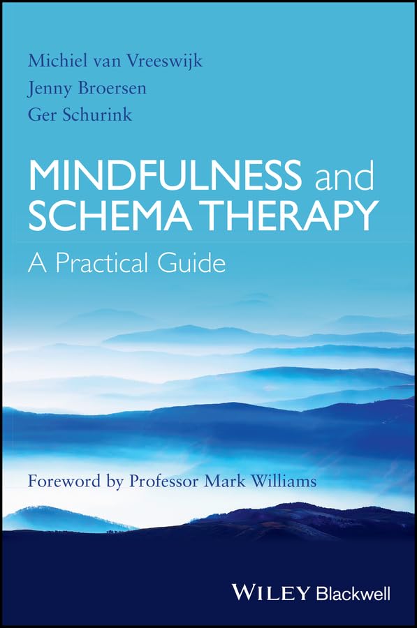 Mindfulness and Schema Therapy: A Practical Guide cover