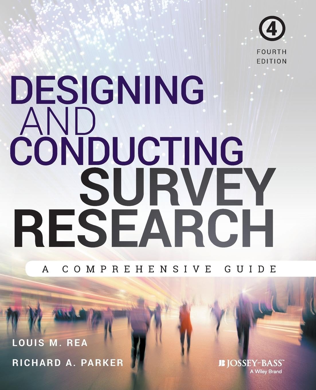 Designing and Conducting Survey Research: A Comprehensive Guide cover