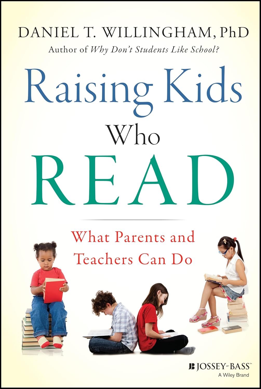 Raising Kids Who Read: What Parents and Teachers Can Do cover