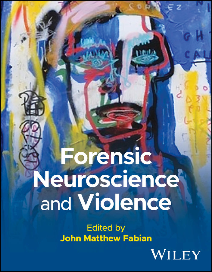 Forensic Neuroscience and Violence cover