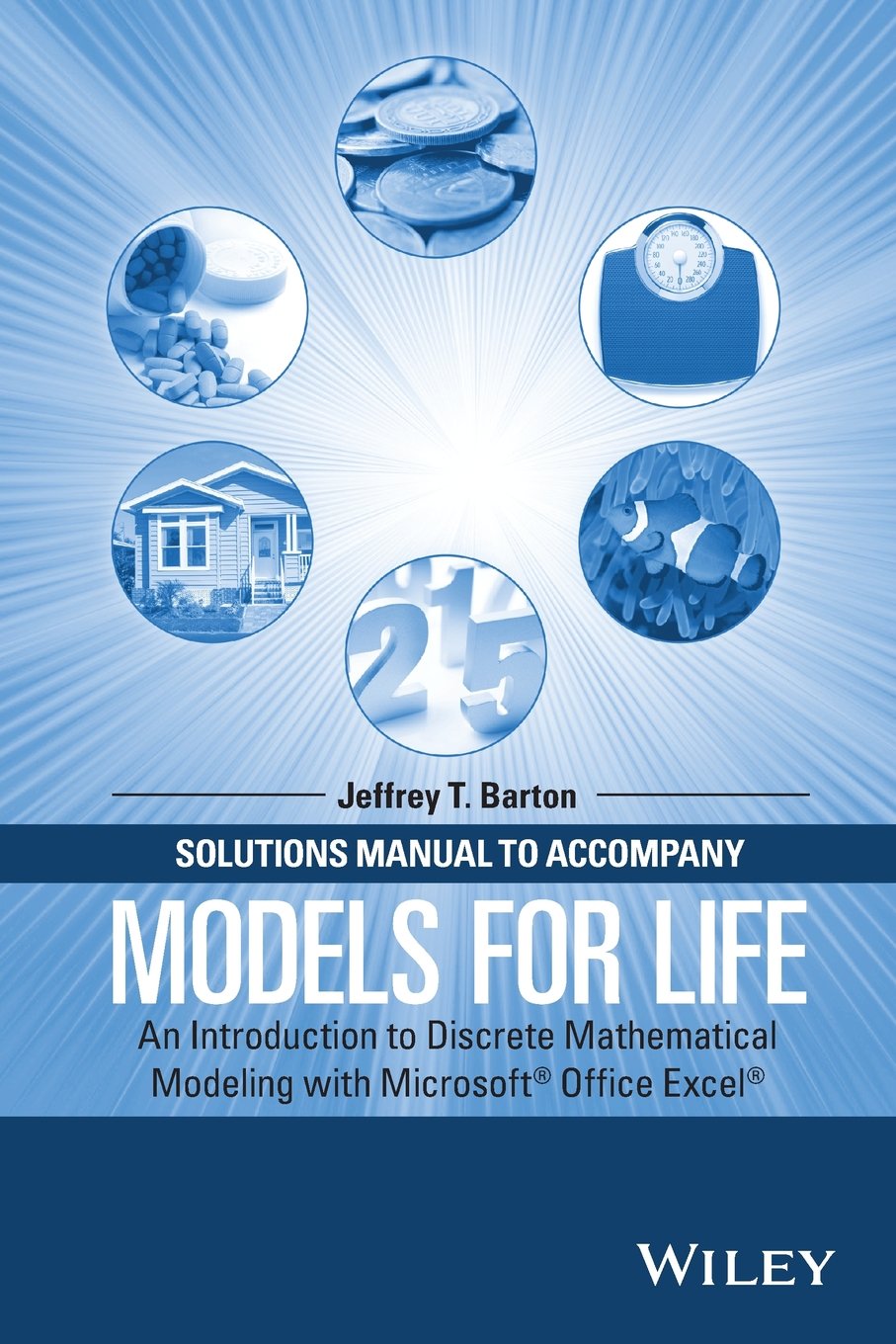 Solutions Manual to Accompany Models for Life