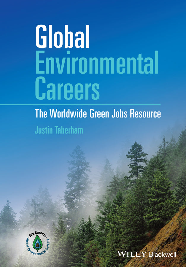 Global Environmental Careers: The Worldwide Green Jobs Resource cover
