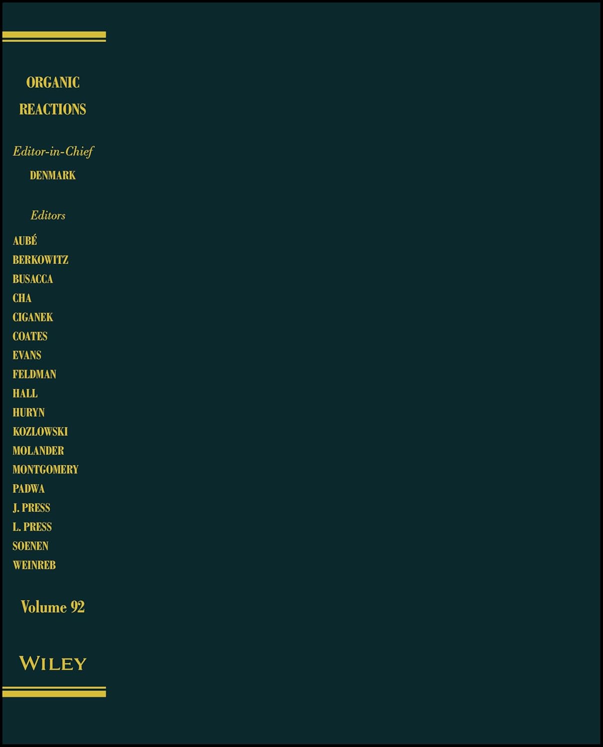 Organic Reactions, Volume 92
