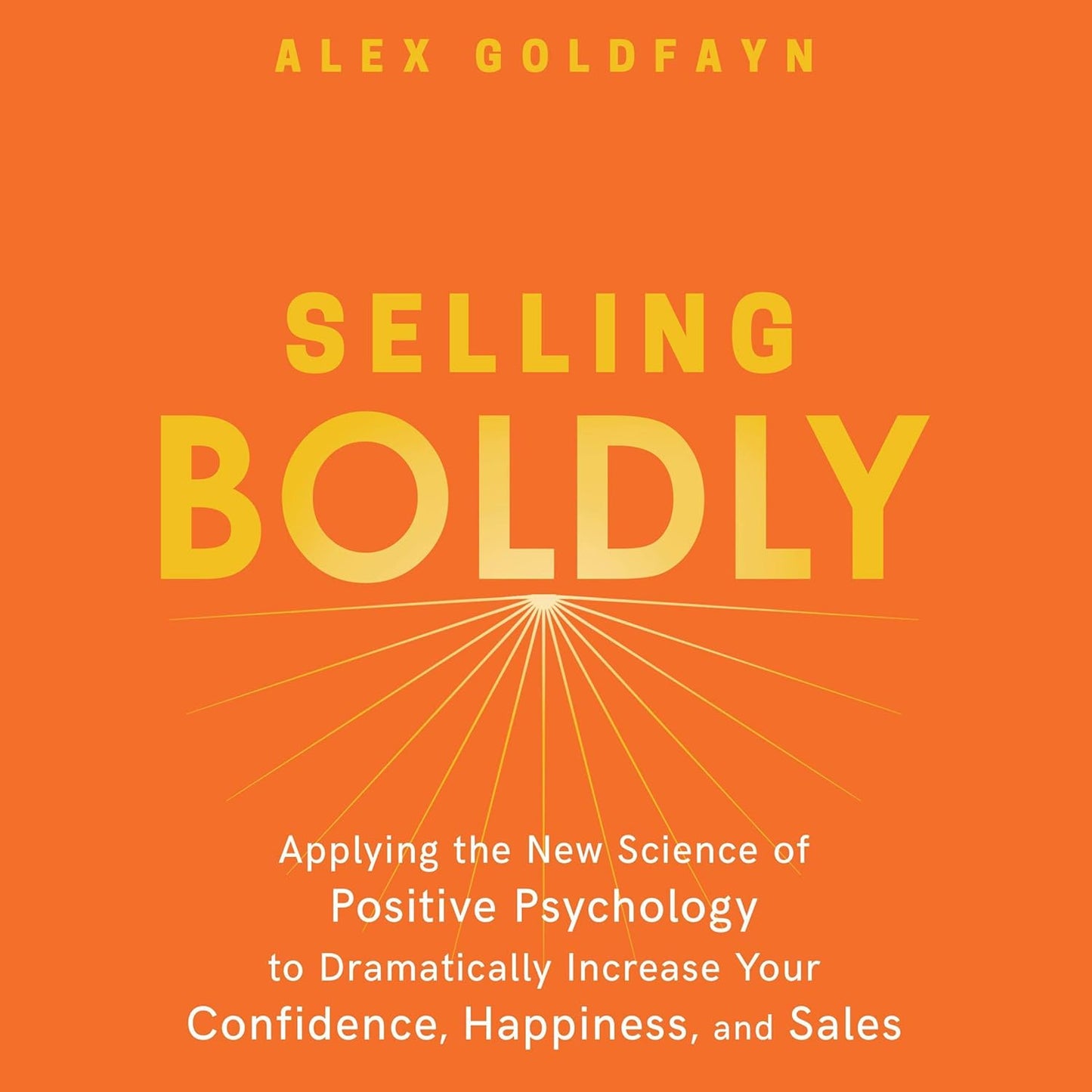 Selling Boldly