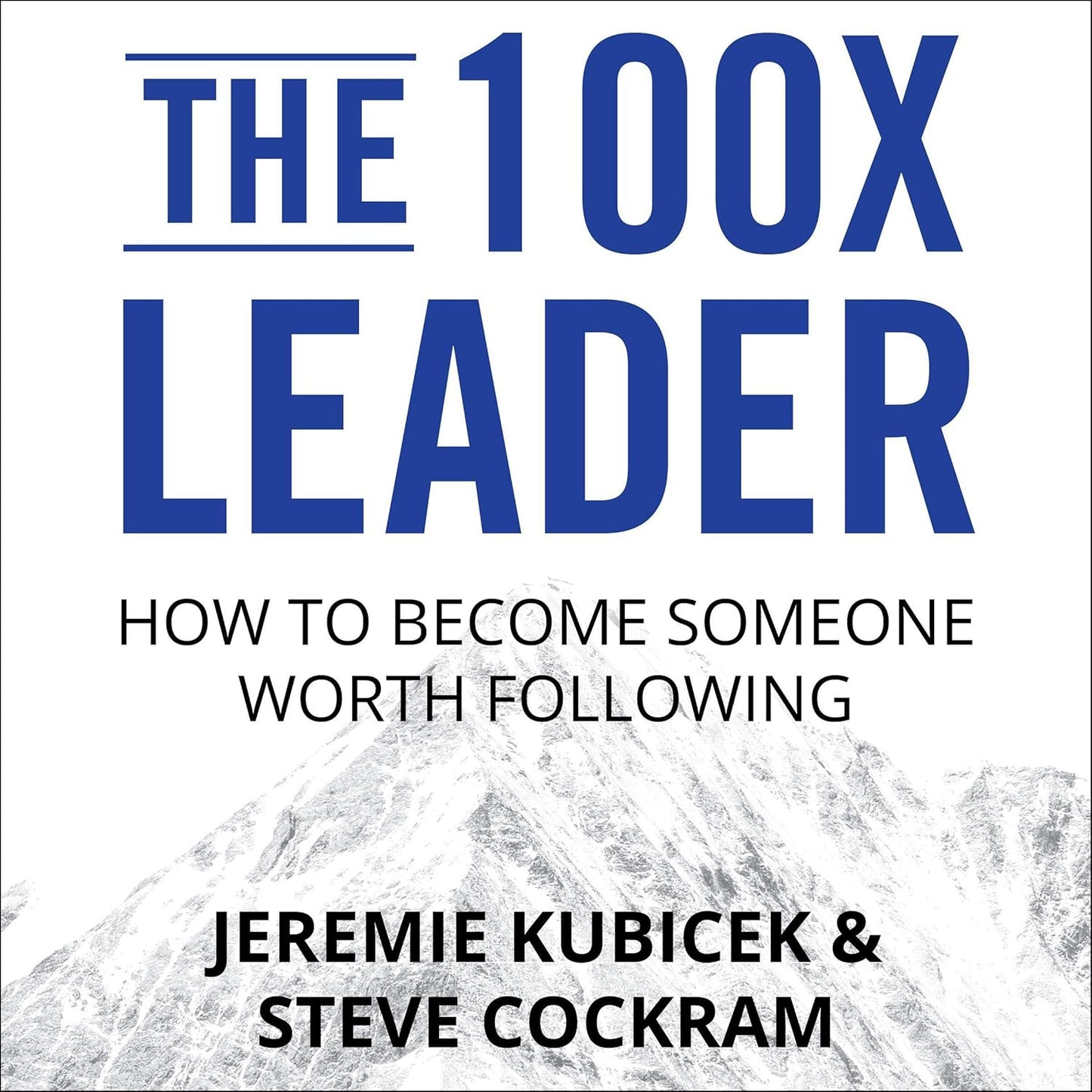 The 100X Leader