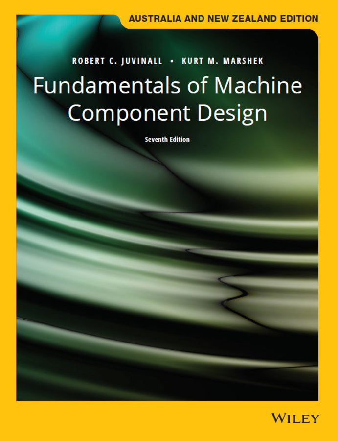 Fundamentals of Machine Component Design, Australia and New Zealand Edition