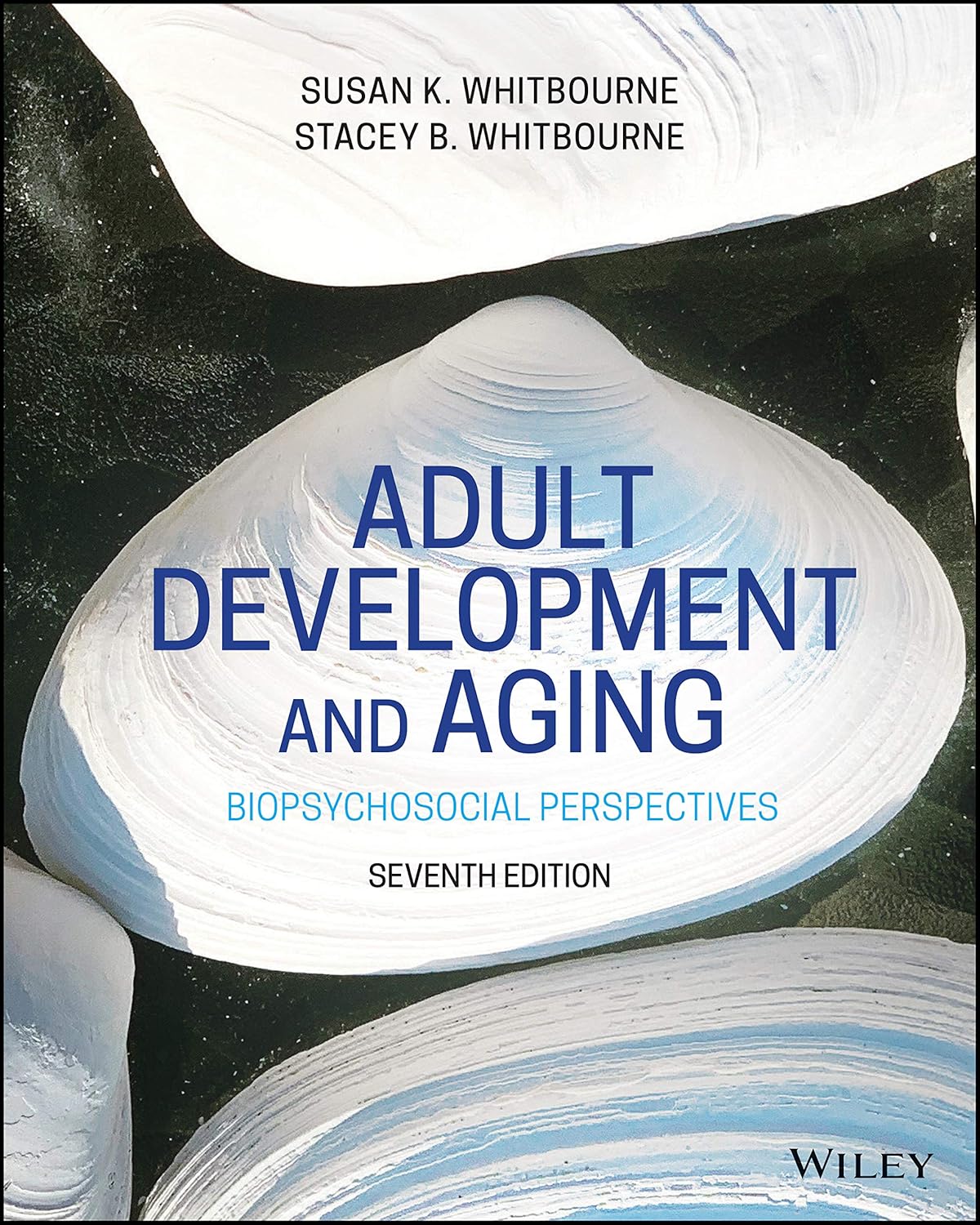 Adult Development and Aging: Biopsychosocial Perspectives cover