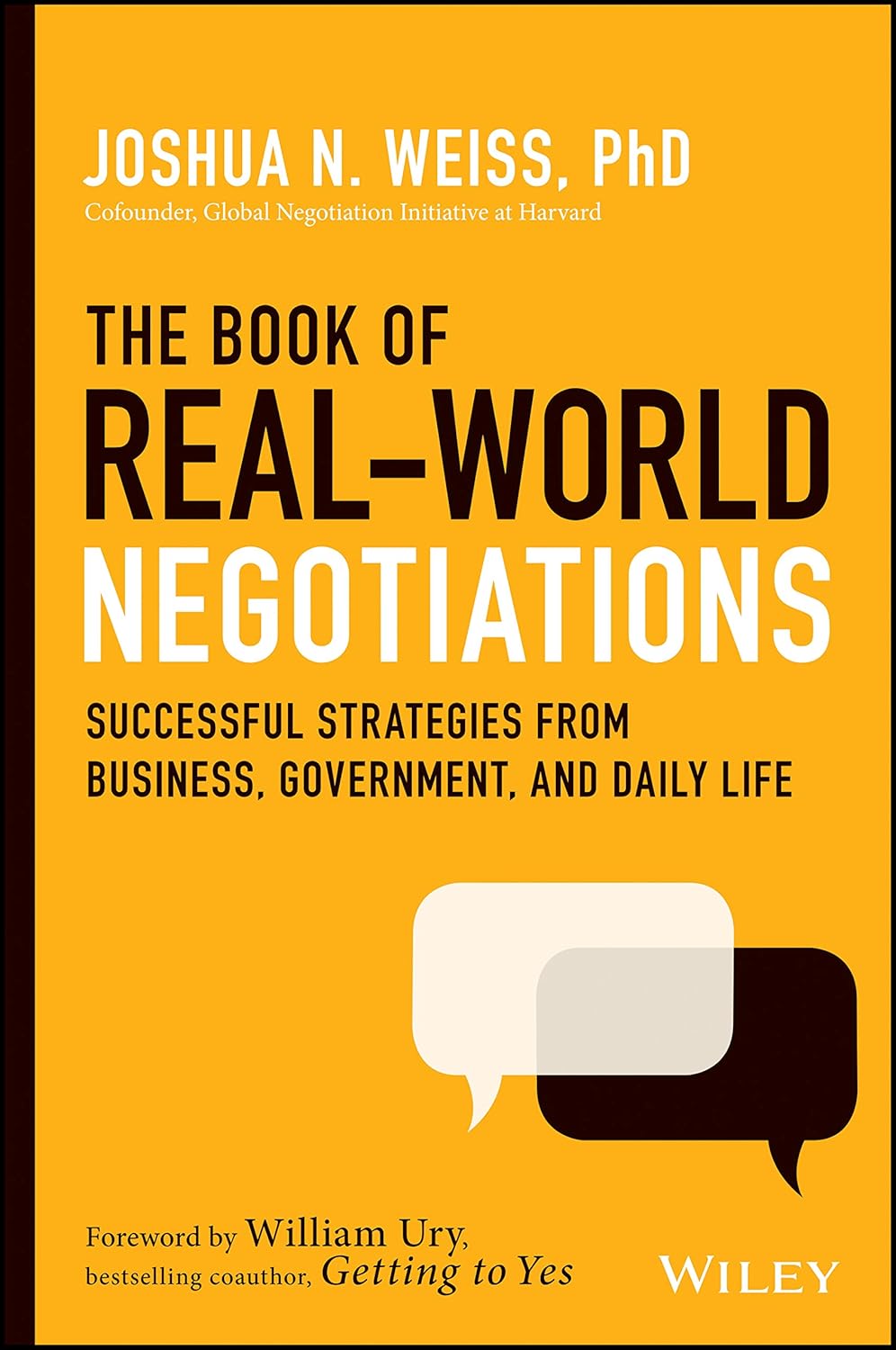 The Book of Real-World Negotiations: Successful Strategies From Business, Government, and Daily Life cover