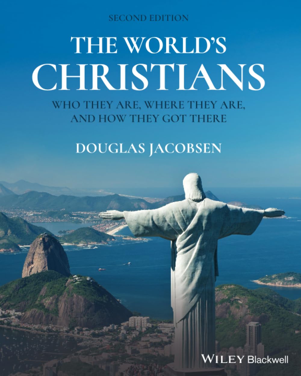 The World's Christians: Who They Are, Where They Are, and How They Got There cover