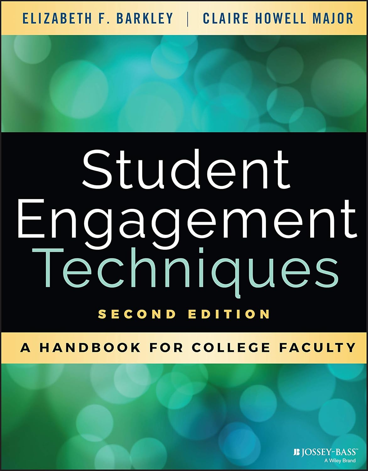 Student Engagement Techniques: A Handbook for College Faculty cover