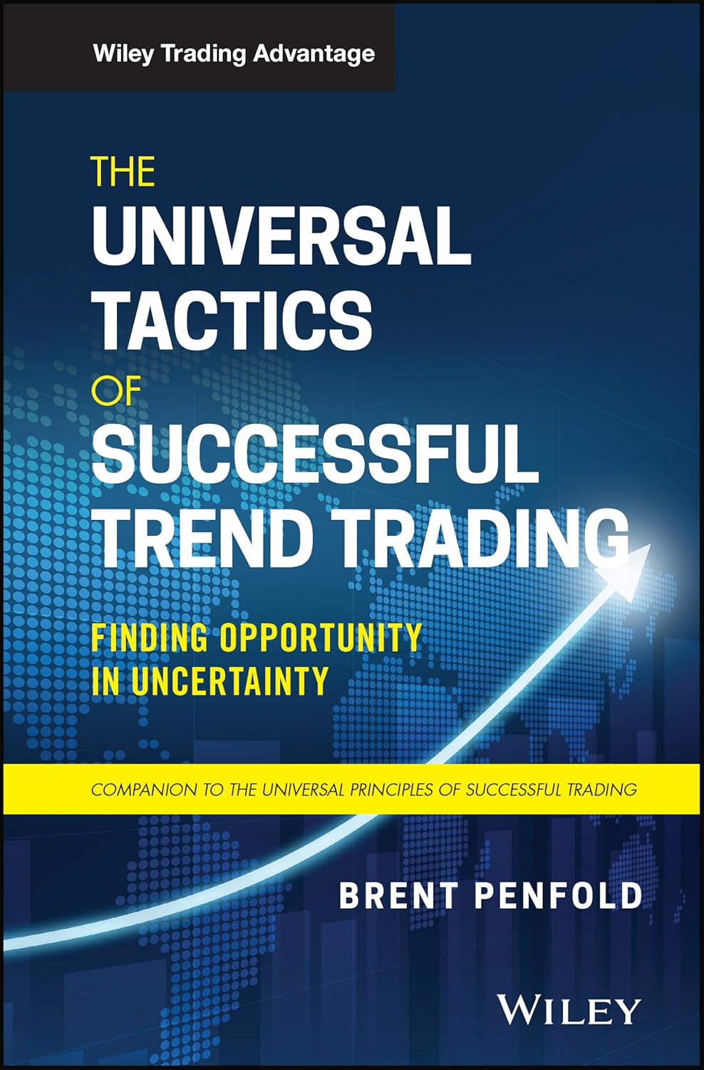 The Universal Tactics of Successful Trend Trading