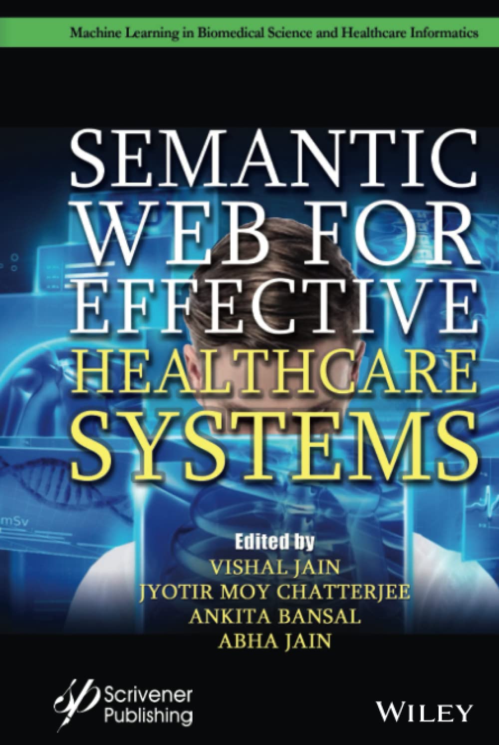 Semantic Web for Effective Healthcare Systems cover