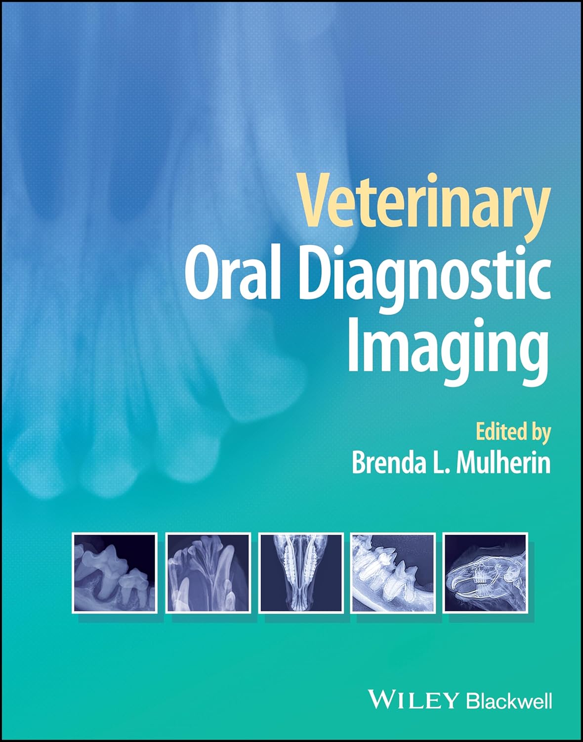 Veterinary Oral Diagnostic Imaging