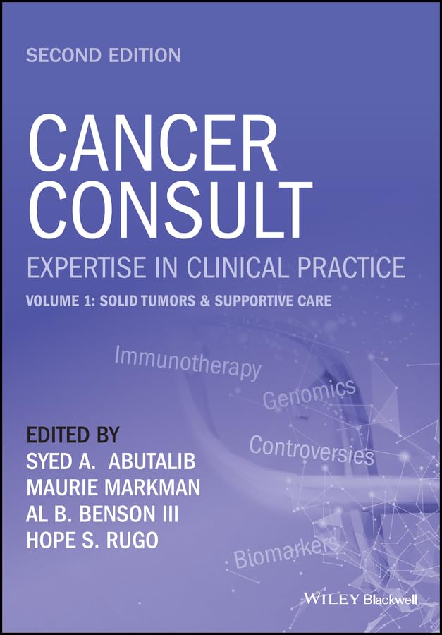 Cancer Consult: Expertise in Clinical Practice, Volume 1: Solid Tumors & Supportive Care cover