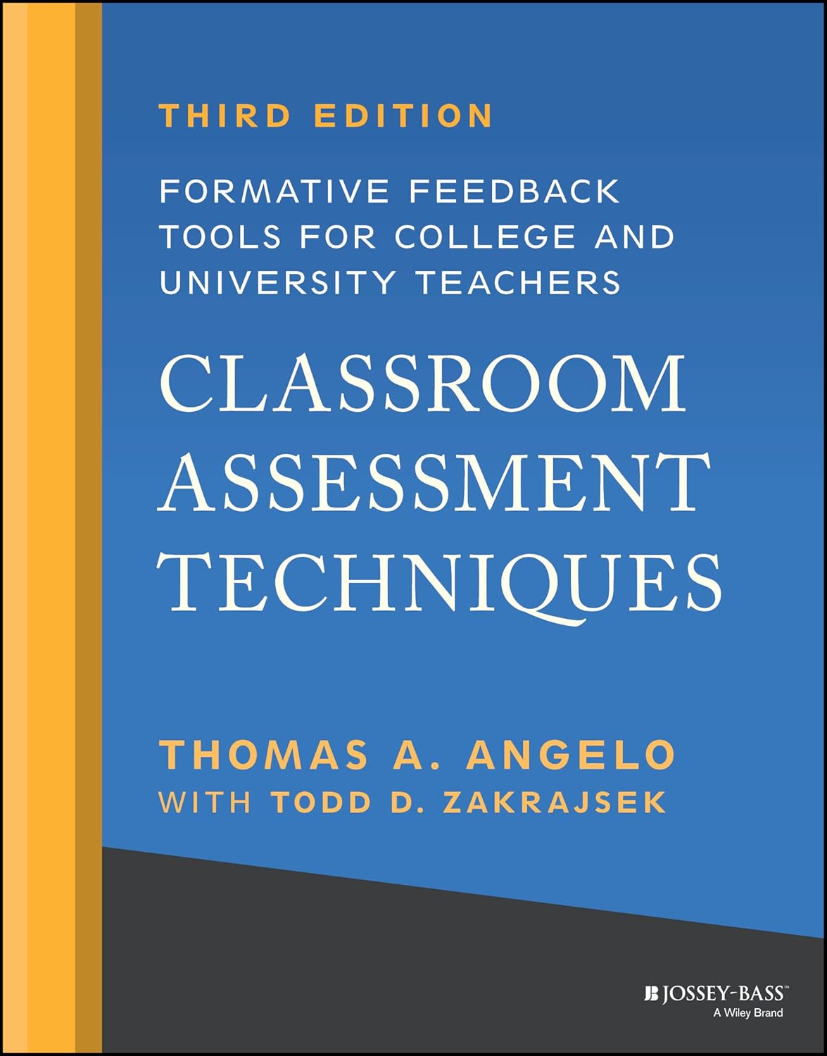 Classroom Assessment Techniques: Formative Feedback Tools for College and University Teachers cover