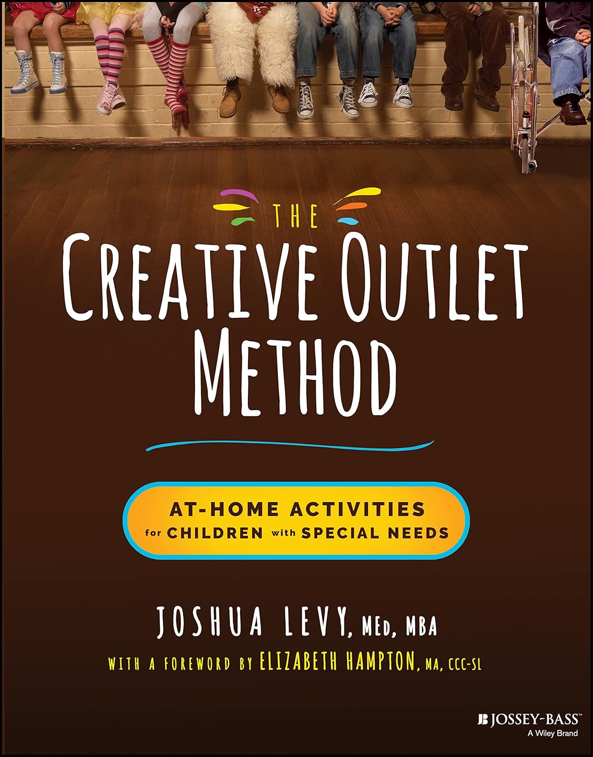 The Creative Outlet Method: At-Home Activities for Children with Special Needs cover