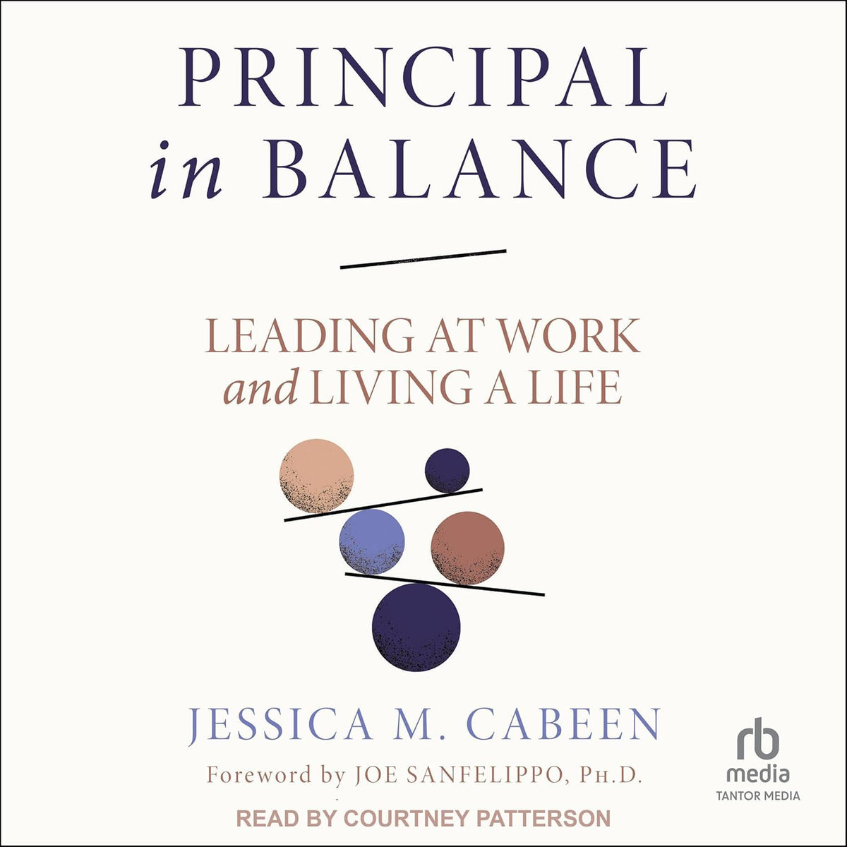 Principal in Balance: Leading at Work and Living a Life cover