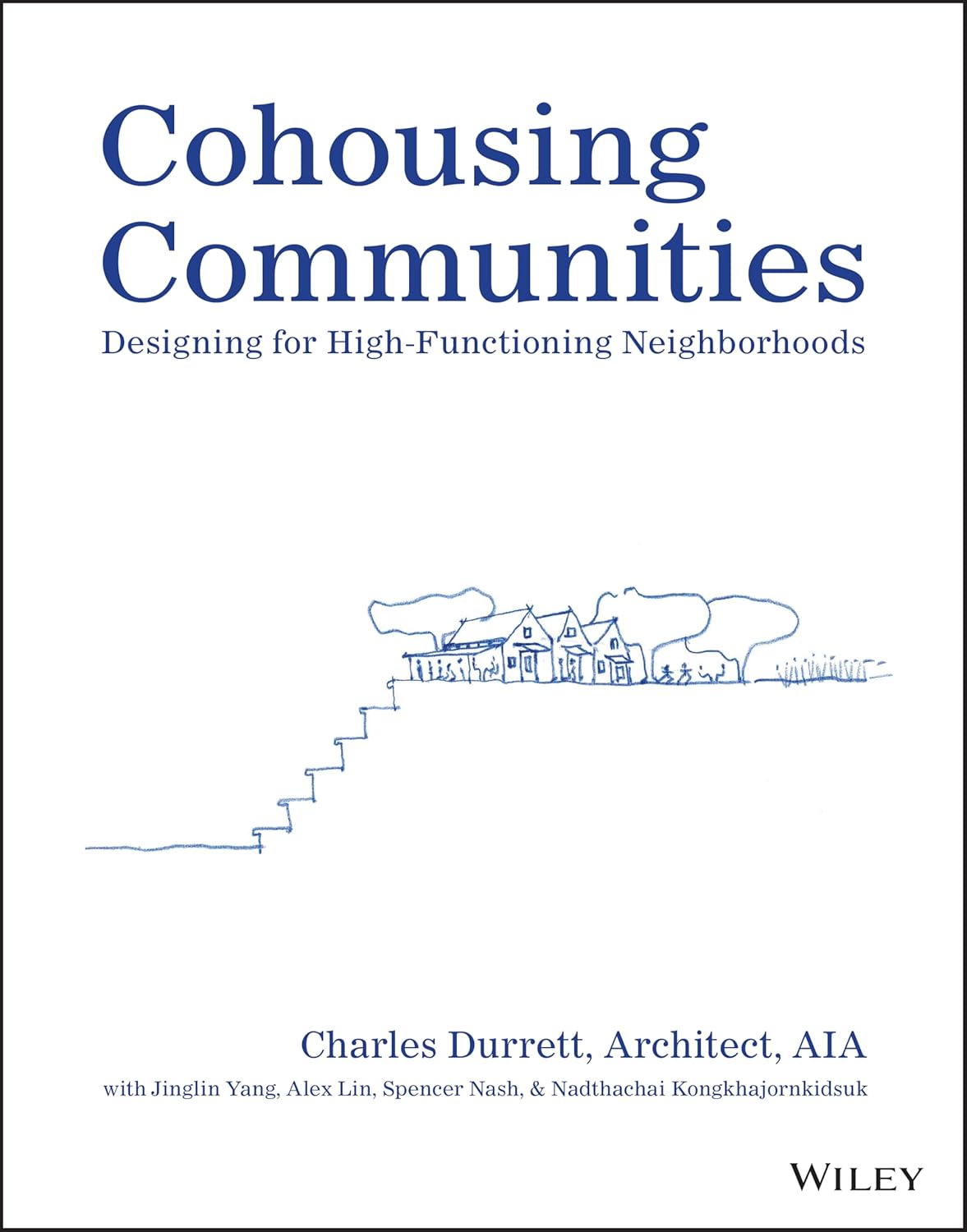 Cohousing Communities: Designing for High-Functioning Neighborhoods cover