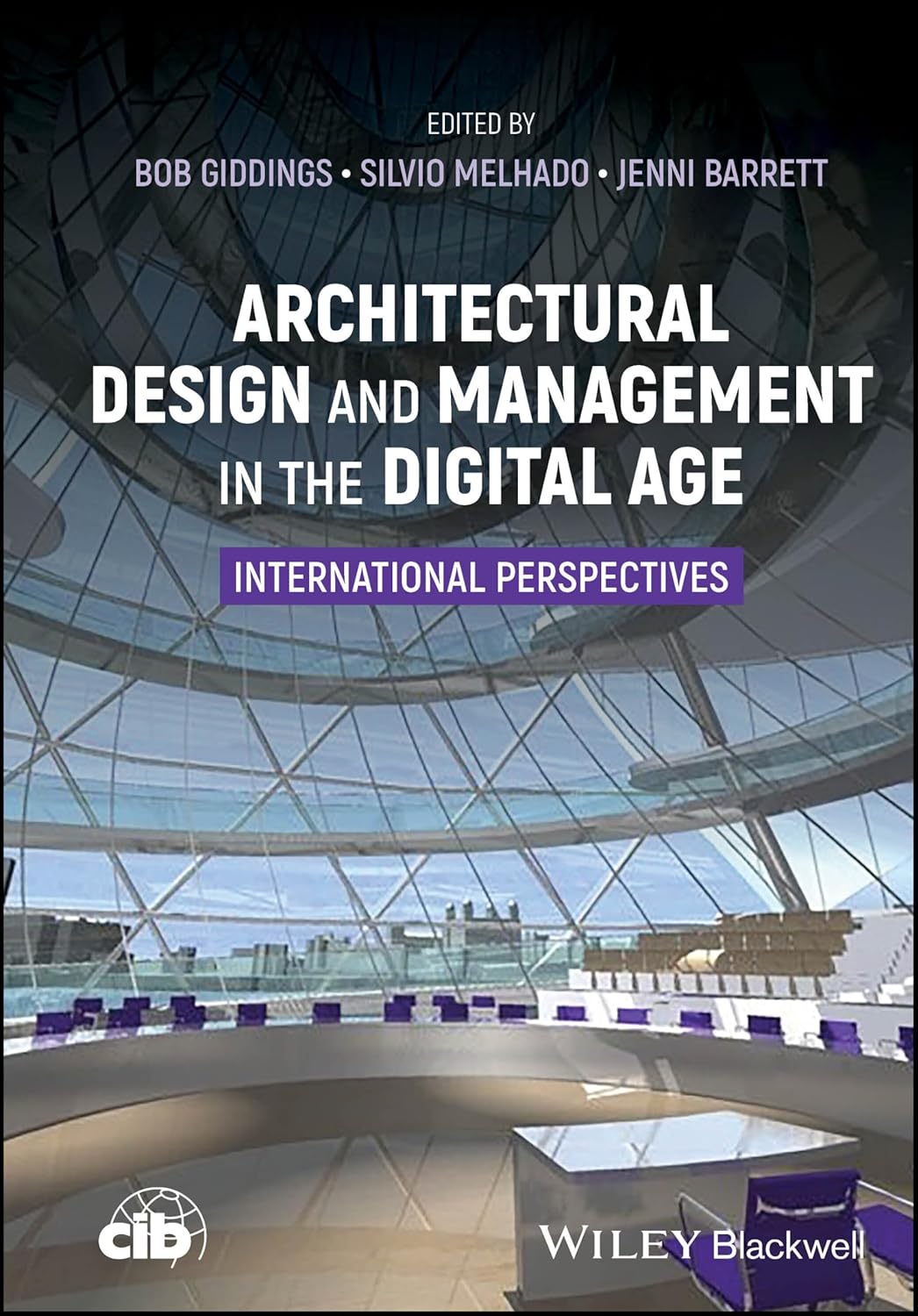 Architectural Design and Management in the Digital Age: International Perspectives cover
