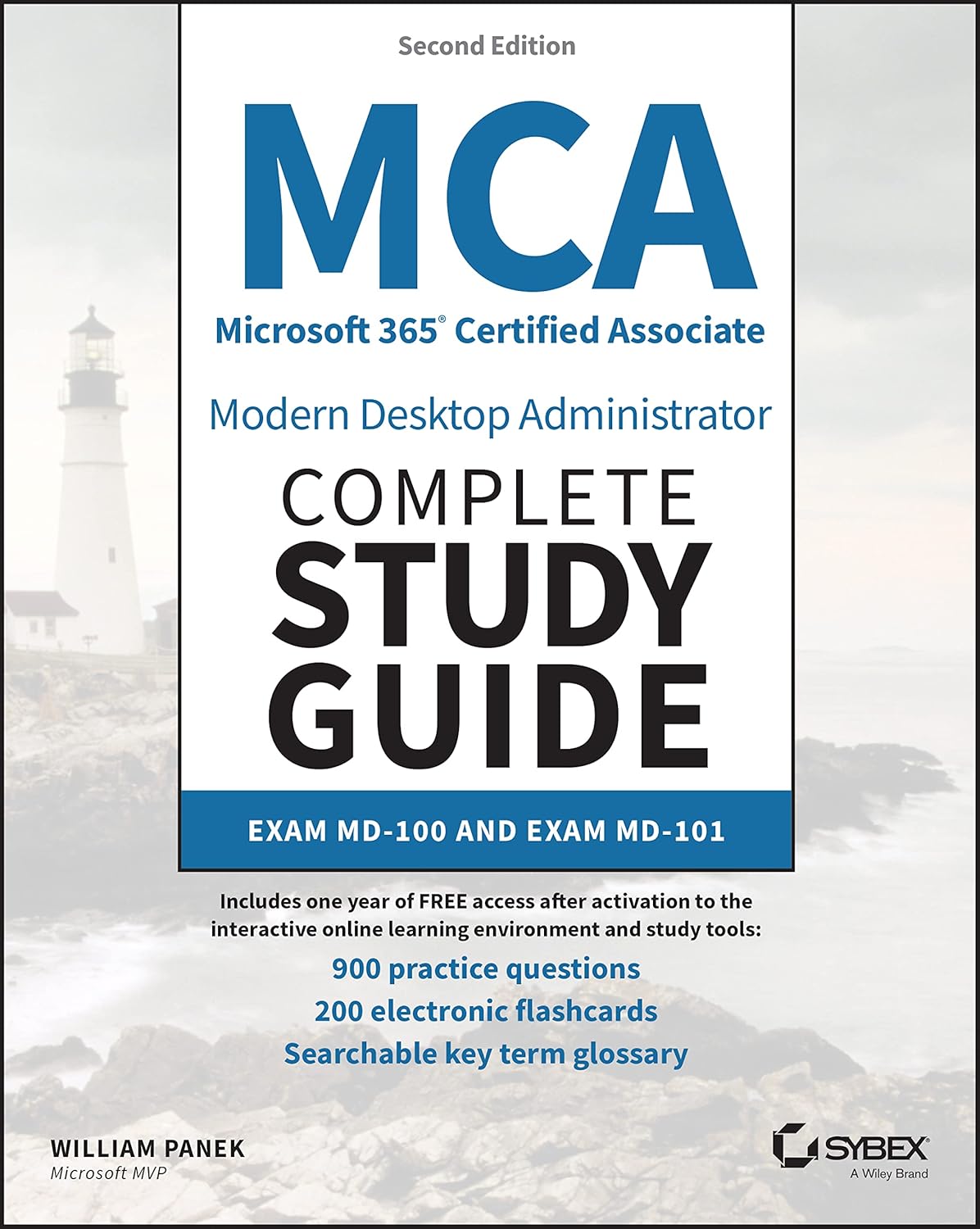 MCA Microsoft 365 Certified Associate Modern Desktop Administrator Complete Study Guide with 900 Practice Test Questions