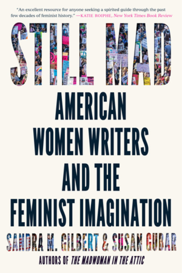 Still Mad: American Women Writers and the Feminist Imagination cover