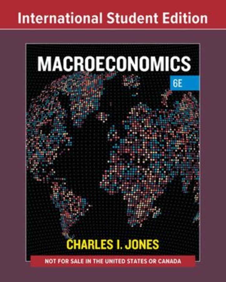 Macroeconomics, International Student Edition
