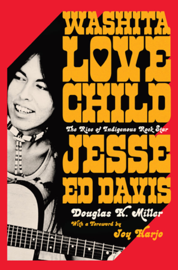 Washita Love Child: The Rise of Indigenous Rock Star Jesse Ed Davis cover