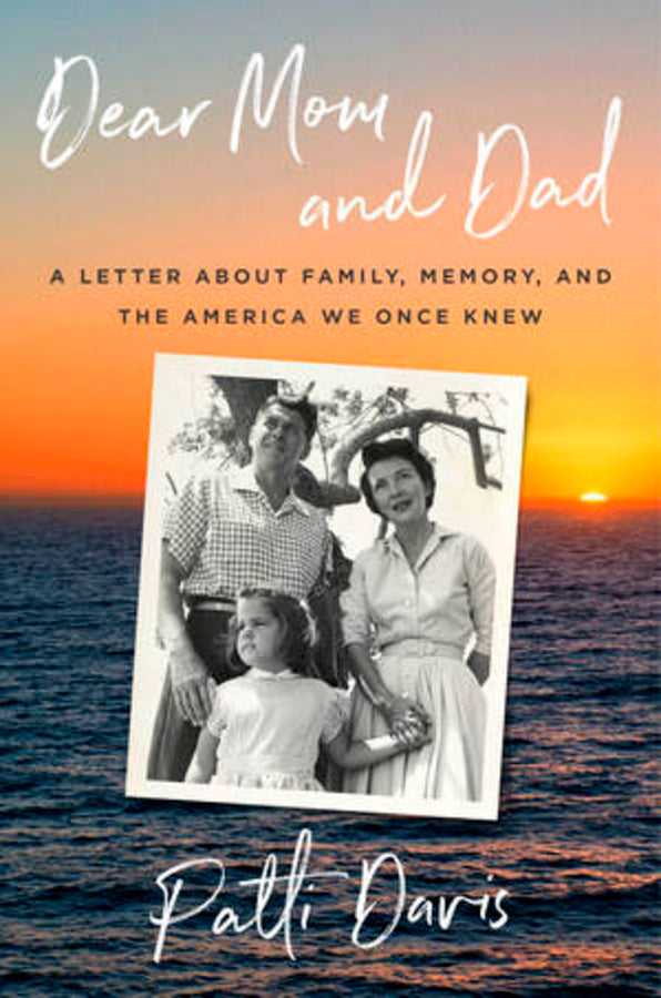 Dear Mom and Dad: A Letter About Family, Memory, and the America We Once Knew cover