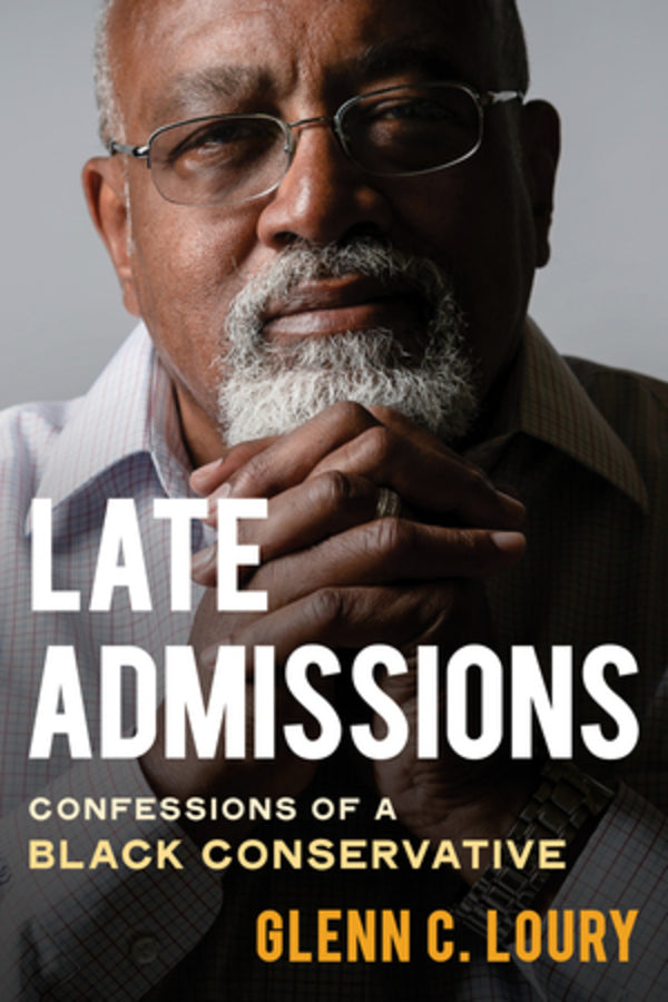 Late Admissions: Confessions of a Black Conservative cover