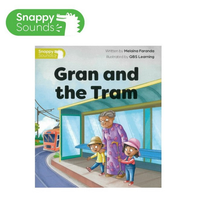 Snappy Sounds Foundation Level 2 Book 14a: Gran and the Tram cover