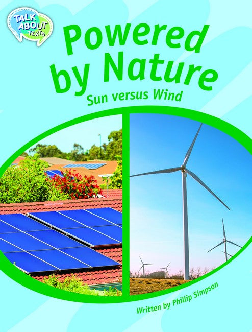 Powered by Nature: Sun Versus Wind Student Edition cover