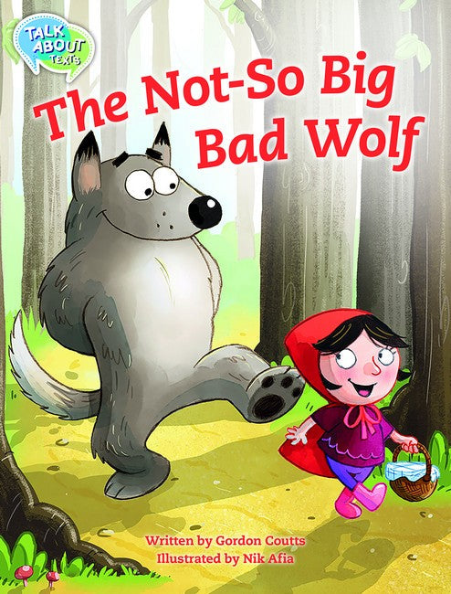 The Not-So Big Bad Wolf Student's Edition cover