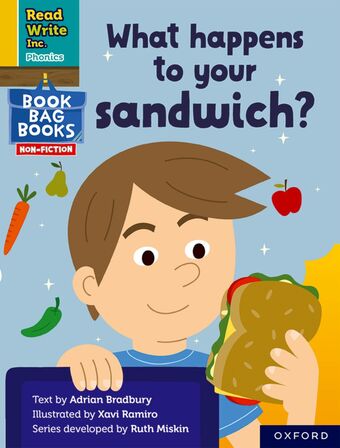 RWI PHON: BBB NF YELLOW 2 What happens to your sandwich? book cover