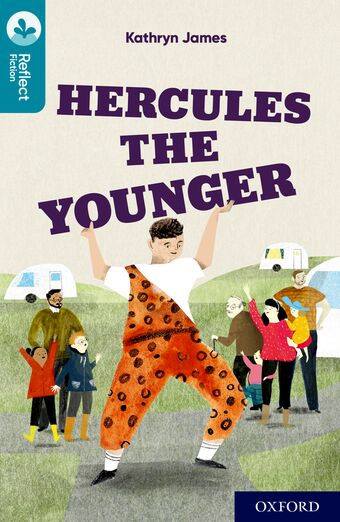Oxford Reading Tree TreeTops Reflect Oxford Reading Level 9 Hercules the Younger book cover