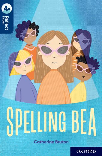 Oxford Reading Tree TreeTops Reflect Oxford Reading Level 14 Spelling Bea book cover