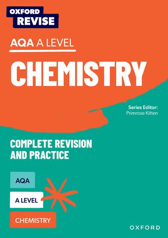 Oxford Revise: AQA A Level Chemistry Revision and Exam Practice book cover