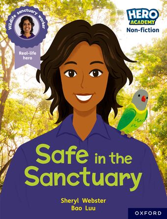 Hero Academy NF: Oxford Reading Level 9, Book Band Gold: Safe in the Sanctuary book cover