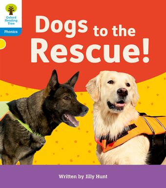 ORT: Floppy's Phonics Decoding Practice: Oxford Level 3: Dogs to the Rescue! book cover
