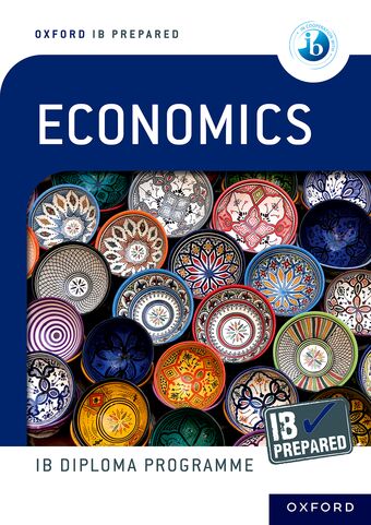 Oxford IB Diploma Programme: IB Prepared Economics book cover