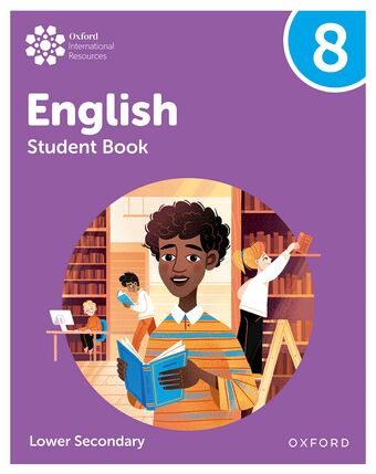 Oxford International Lower Secondary English: Student Book 8 book cover
