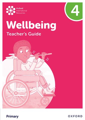 Oxford International Primary Wellbeing: Teacher's Guide 4 book cover