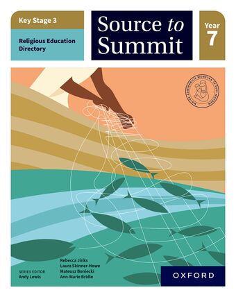 Key Stage 3 Religious Education Directory: Source to Summit Year 7 Student Book book cover