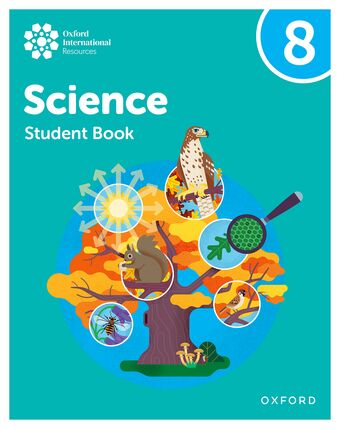 Oxford International Lower Secondary Science: Student Book 8 book cover