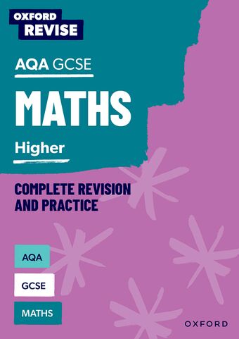 Oxford Revise: AQA GCSE Mathematics: Higher book cover