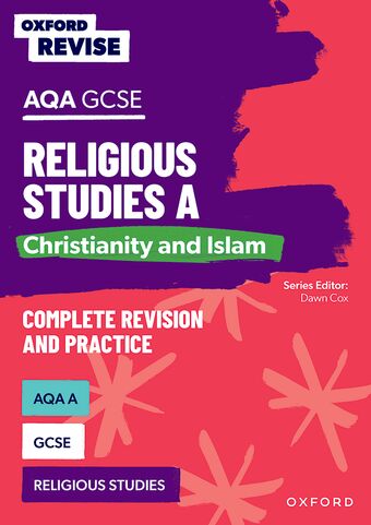 Oxford Revise: AQA GCSE Religious Studies A: Christianity and Islam book cover