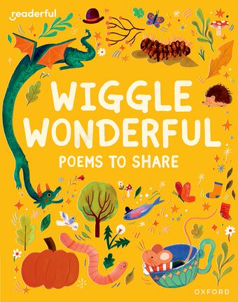 Readerful Books for Sharing: Reception/Prim 1 Wiggle Wonderful: Poems to Share book cover
