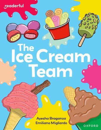 Readerful Independent Library: Oxford Reading Level 7 The Ice Cream Team book cover