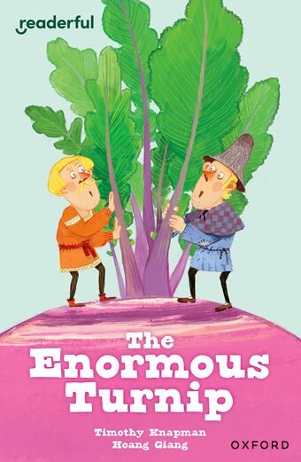 Readerful Independent Library: Oxford Reading Level 7 The Enormous Turnip book cover