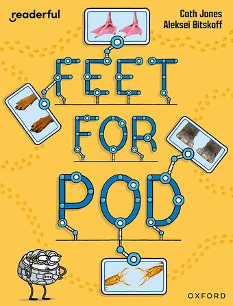 Readerful Independent Library: Oxford Reading Level 9 Feet for Pod book cover
