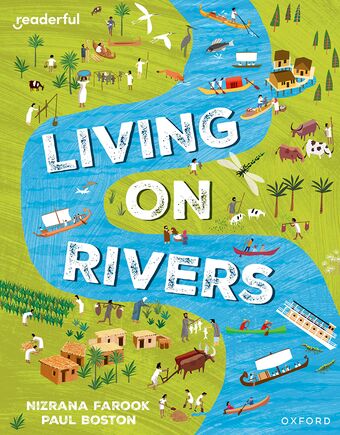 Readerful Independent Library: Oxford Reading Level 10 Living on Rivers book cover
